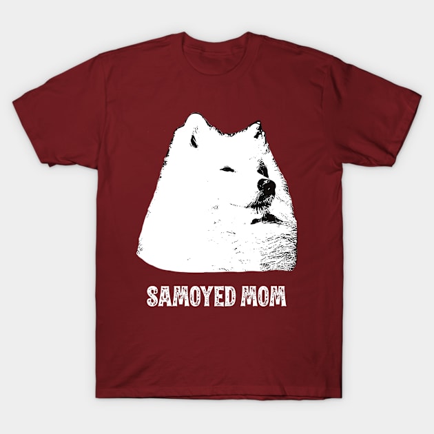 Samoyed Mom Samoyed Design T-Shirt by DoggyStyles